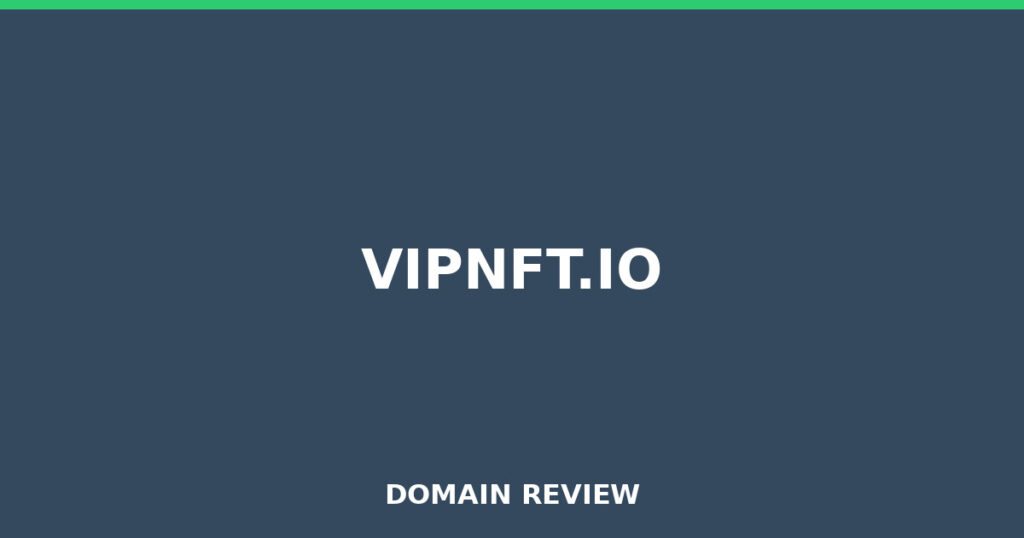 VIPNFT.IO review 2025 - Domain review placeholder image for vipnft.io