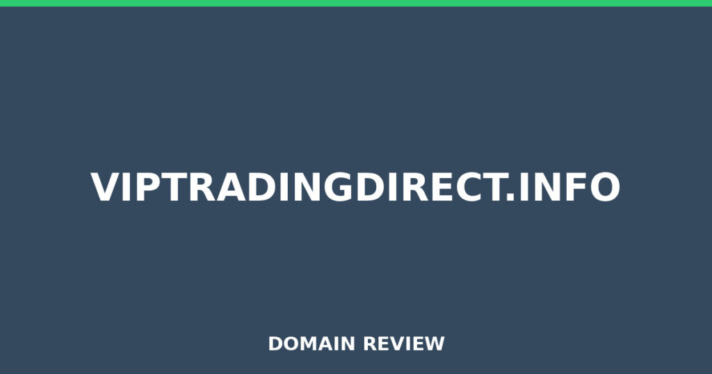 VIPTRADINGDIRECT.INFO review 2025 - Domain review placeholder image for viptradingdirect.info