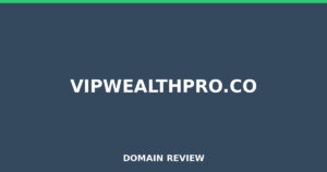 vipwealthpro.co Review 2025 – Detailed Analysis