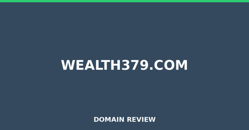 WEALTH379.COM review 2025 - Domain review placeholder image for wealth379.com