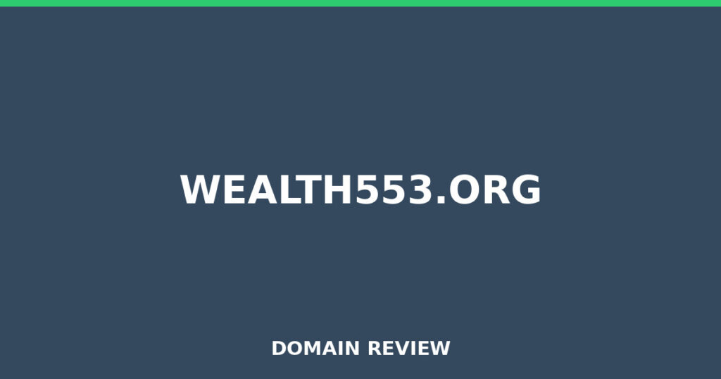 WEALTH553.ORG review 2025 - Domain review placeholder image for wealth553.org