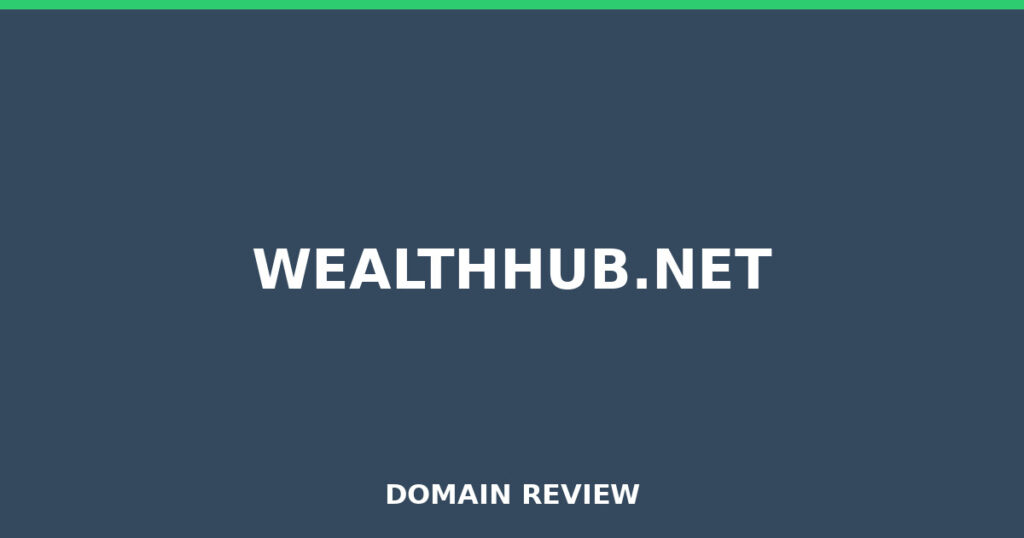 WEALTHHUB.NET review 2025 - Domain review placeholder image for wealthhub.net
