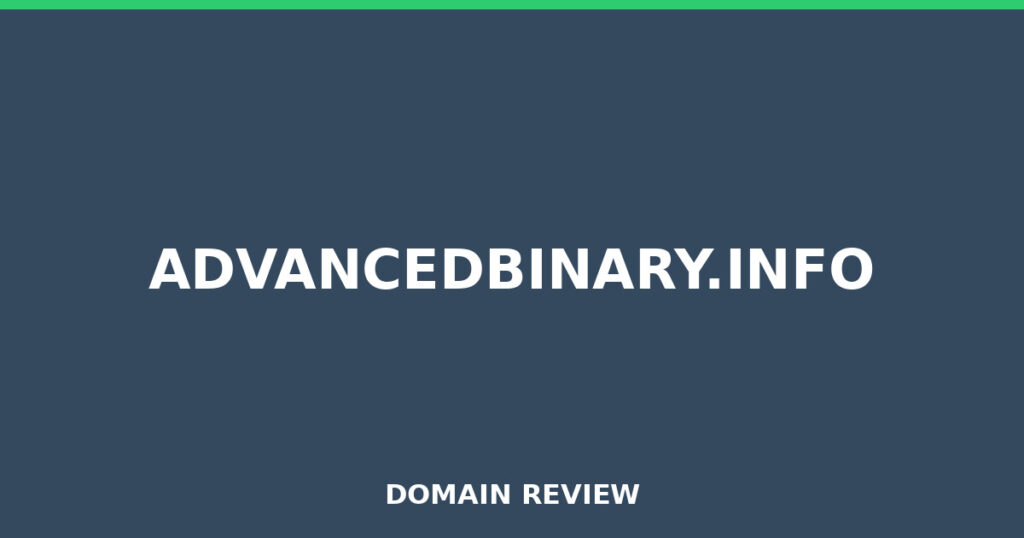 ADVANCEDBINARY.INFO review 2026 - Domain review placeholder image for advancedbinary.info