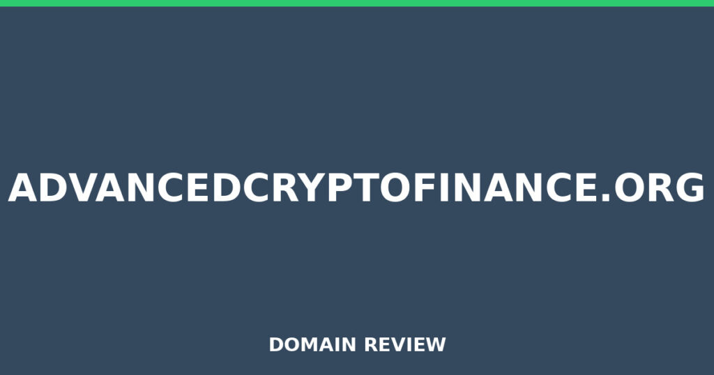 ADVANCEDCRYPTOFINANCE.ORG review 2026 - Domain review placeholder image for advancedcryptofinance.org
