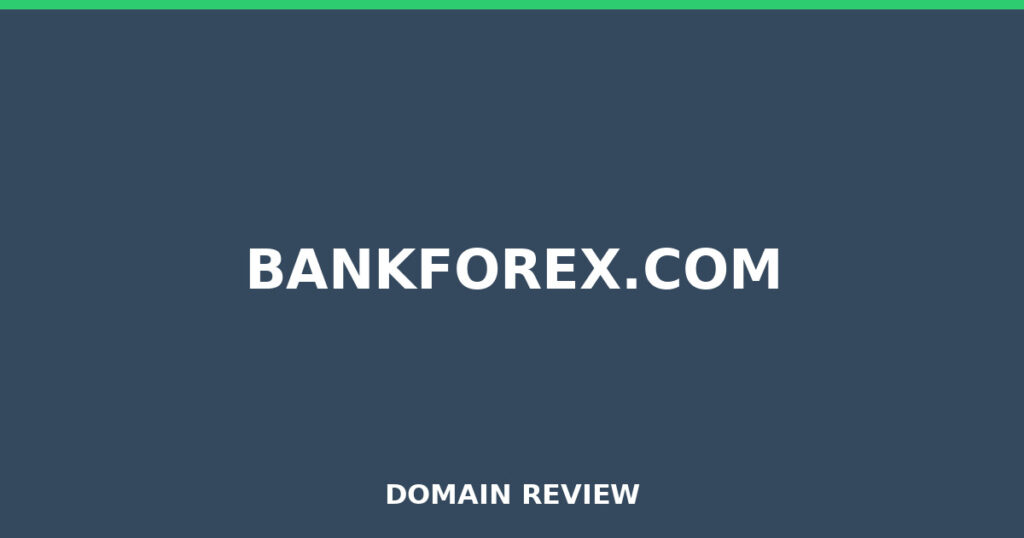 BANKFOREX.COM review 2026 - Domain review placeholder image for bankforex.com