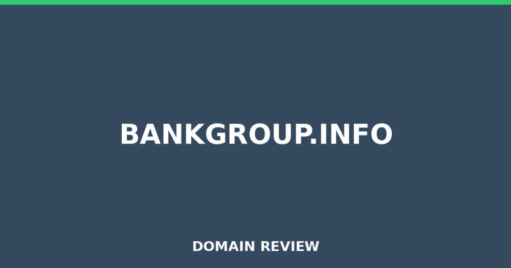 BANKGROUP.INFO review 2026 - Domain review placeholder image for bankgroup.info