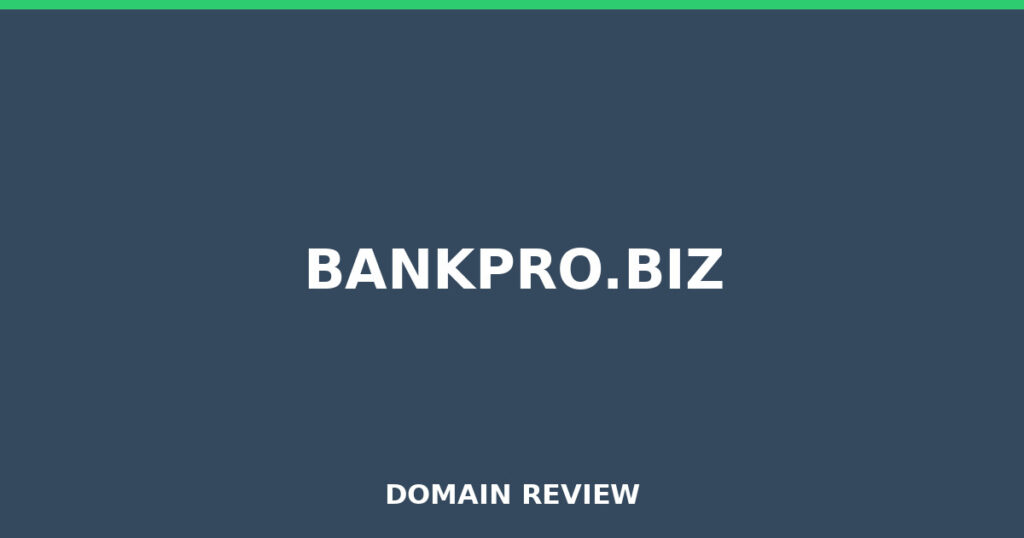 BANKPRO.BIZ review 2026 - Domain review placeholder image for bankpro.biz