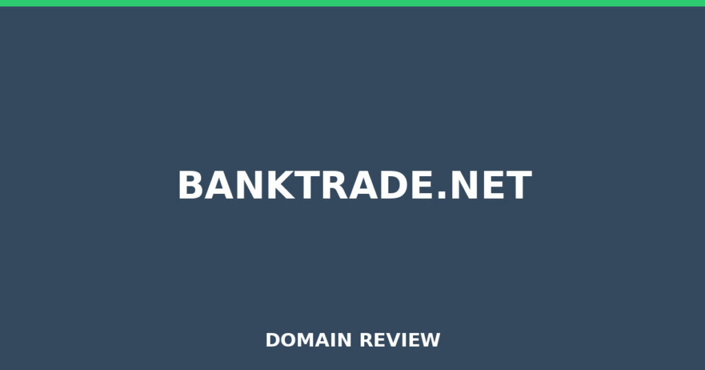 BANKTRADE.NET review 2026 - Domain review placeholder image for banktrade.net