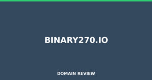 binary270.io 2026 Review – Legitimacy Check