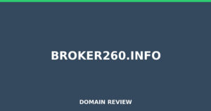 broker260.info 2026 Review – Legitimacy Check