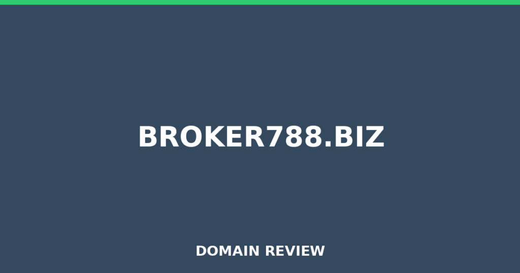 BROKER788.BIZ review 2026 - Domain review placeholder image for broker788.biz