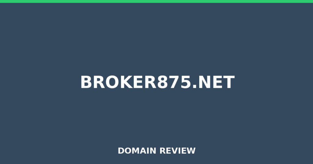 BROKER875.NET review 2026 - Domain review placeholder image for broker875.net