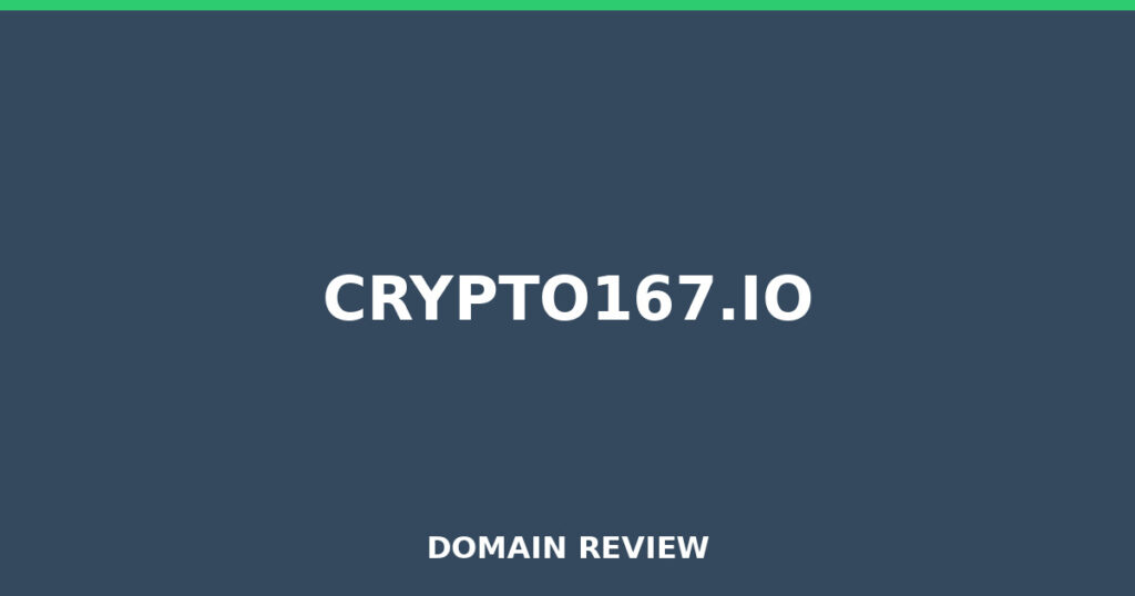 CRYPTO167.IO review 2026 - Domain review placeholder image for crypto167.io
