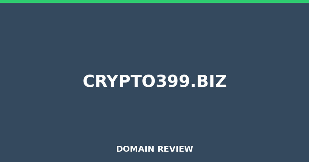 CRYPTO399.BIZ review 2026 - Domain review placeholder image for crypto399.biz