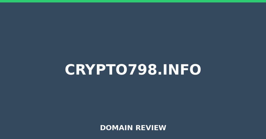 CRYPTO798.INFO review 2026 - Domain review placeholder image for crypto798.info