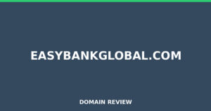 easybankglobal.com 2026 Review – Legitimacy Check