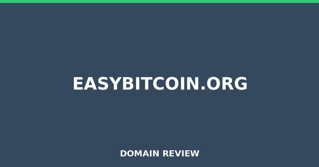 EASYBITCOIN.ORG review 2026 - Domain review placeholder image for easybitcoin.org