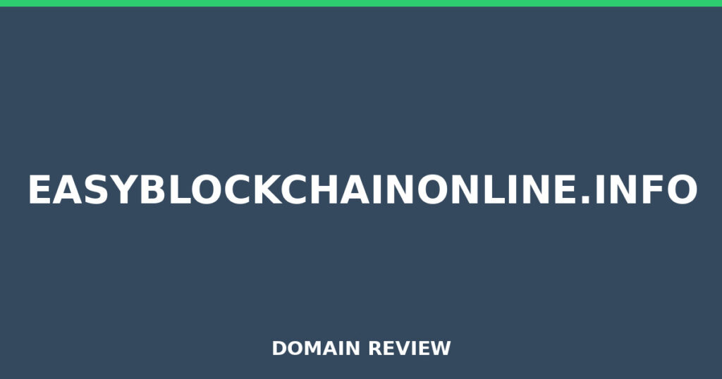 EASYBLOCKCHAINONLINE.INFO review 2026 - Domain review placeholder image for easyblockchainonline.info