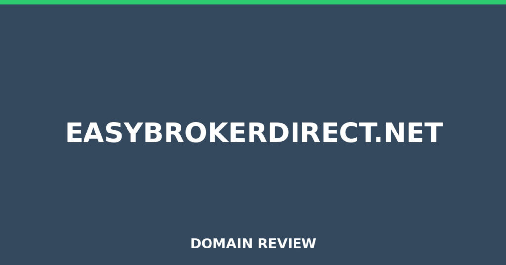 EASYBROKERDIRECT.NET review 2026 - Domain review placeholder image for easybrokerdirect.net
