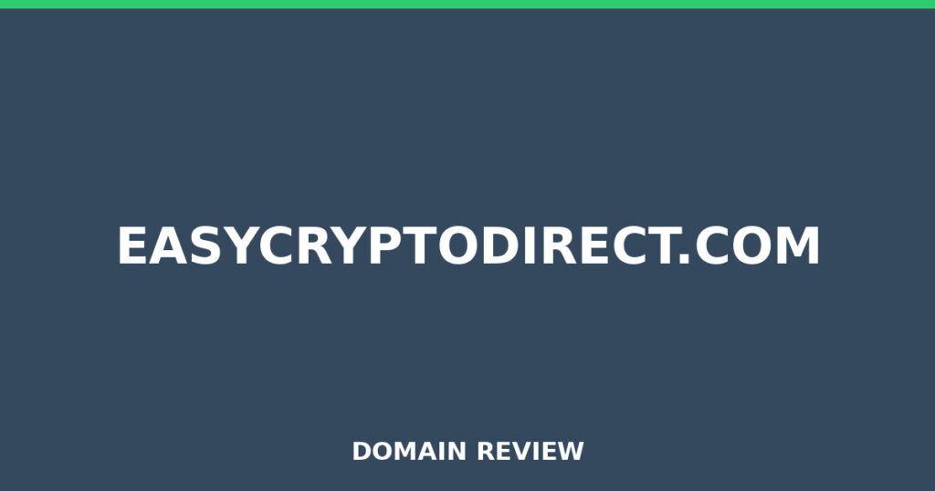 EASYCRYPTODIRECT.COM review 2026 - Domain review placeholder image for easycryptodirect.com
