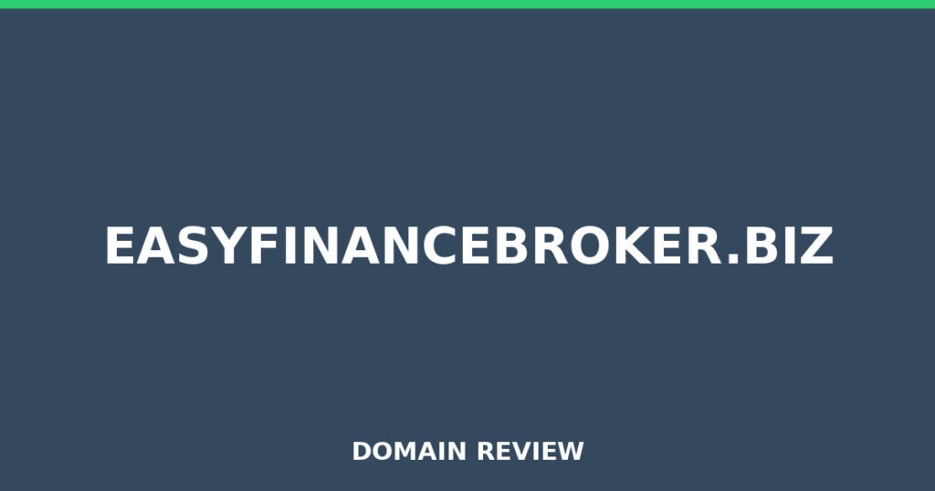 EASYFINANCEBROKER.BIZ review 2026 - Domain review placeholder image for easyfinancebroker.biz