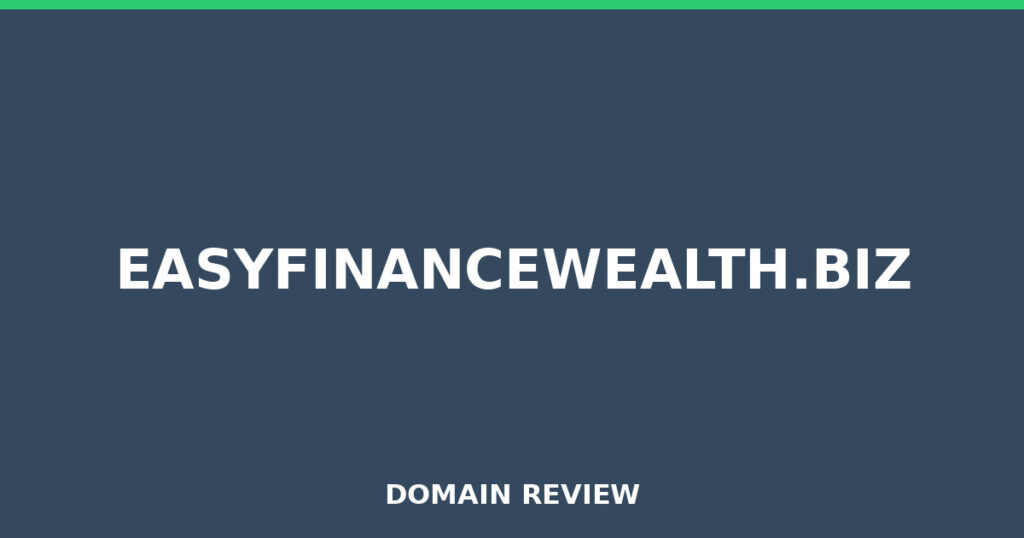 EASYFINANCEWEALTH.BIZ review 2026 - Domain review placeholder image for easyfinancewealth.biz