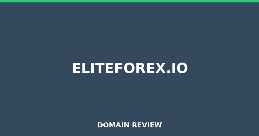 ELITEFOREX.IO review 2026 - Domain review placeholder image for eliteforex.io