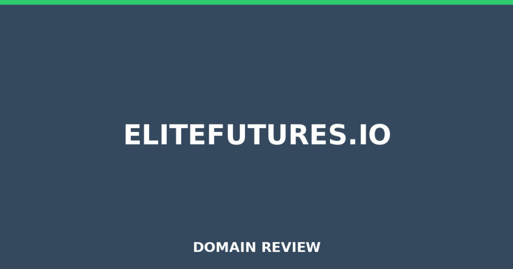 ELITEFUTURES.IO review 2026 - Domain review placeholder image for elitefutures.io