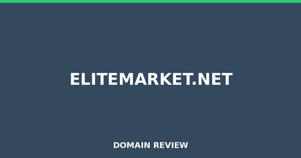 ELITEMARKET.NET review 2026 - Domain review placeholder image for elitemarket.net