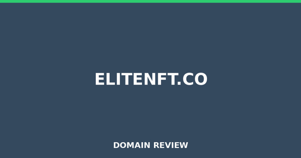 ELITENFT.CO review 2026 - Domain review placeholder image for elitenft.co