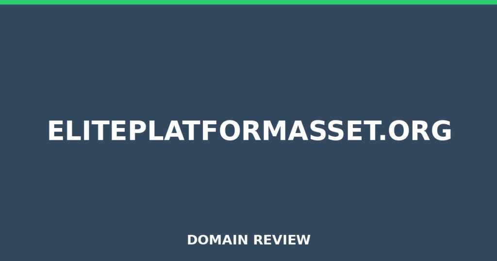 ELITEPLATFORMASSET.ORG review 2026 - Domain review placeholder image for eliteplatformasset.org