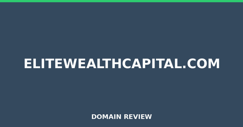 ELITEWEALTHCAPITAL.COM review 2026 - Domain review placeholder image for elitewealthcapital.com