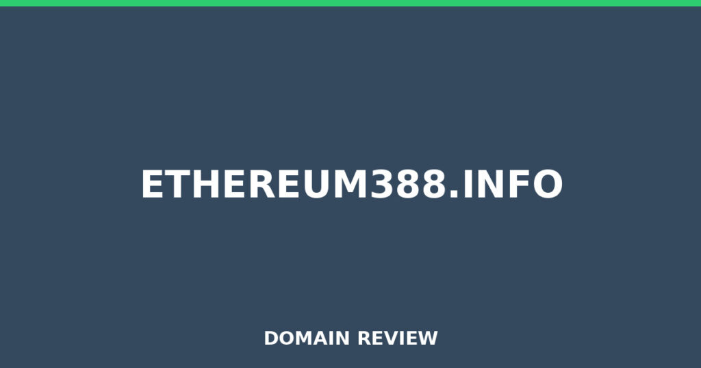 ETHEREUM388.INFO review 2026 - Domain review placeholder image for ethereum388.info