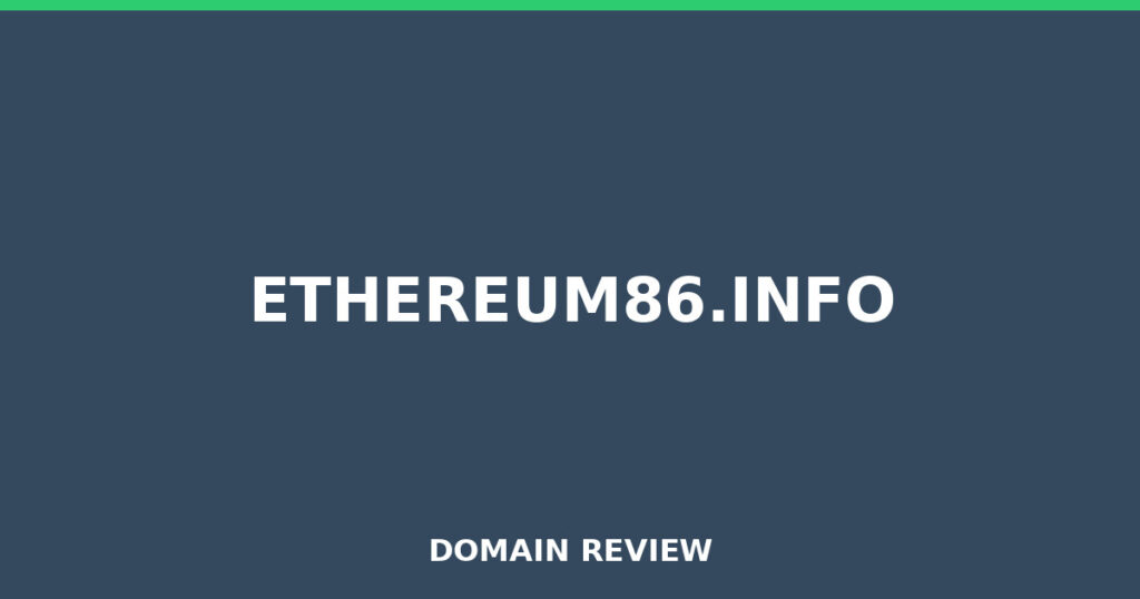 ETHEREUM86.INFO review 2026 - Domain review placeholder image for ethereum86.info