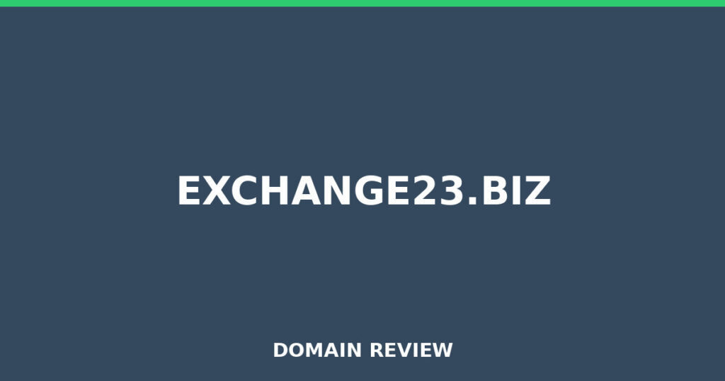 EXCHANGE23.BIZ review 2026 - Domain review placeholder image for exchange23.biz