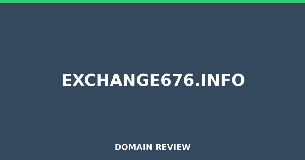 EXCHANGE676.INFO review 2026 - Domain review placeholder image for exchange676.info