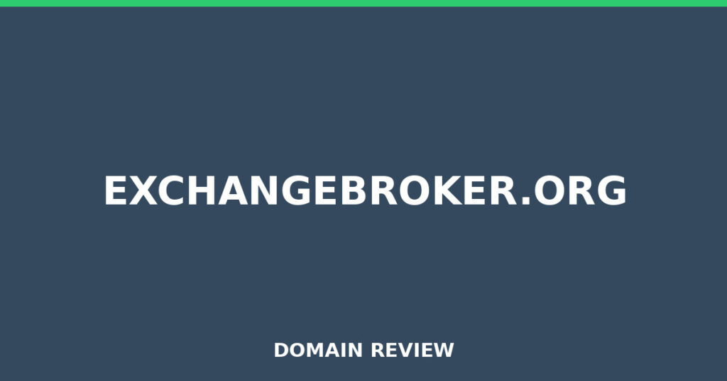 EXCHANGEBROKER.ORG review 2026 - Domain review placeholder image for exchangebroker.org