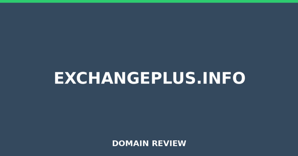 EXCHANGEPLUS.INFO review 2026 - Domain review placeholder image for exchangeplus.info