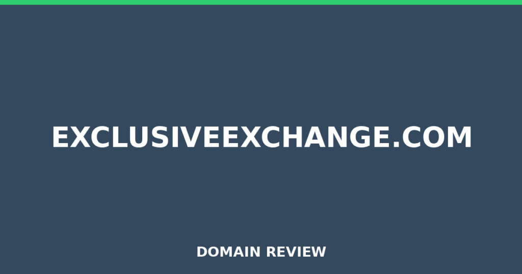 EXCLUSIVEEXCHANGE.COM review 2026 - Domain review placeholder image for exclusiveexchange.com