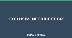 exclusivenftdirect.biz 2026 Review – Legitimacy Check