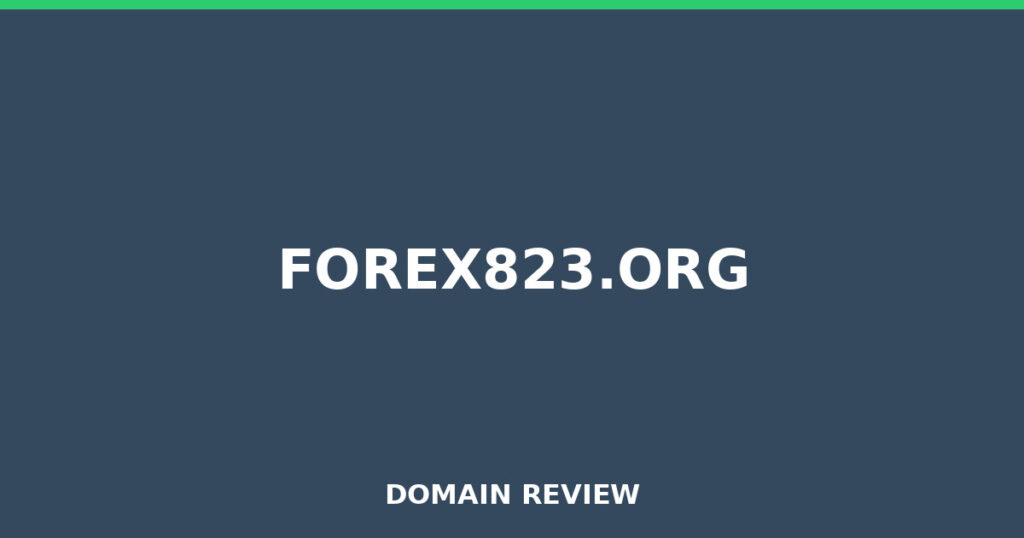 FOREX823.ORG review 2026 - Domain review placeholder image for forex823.org