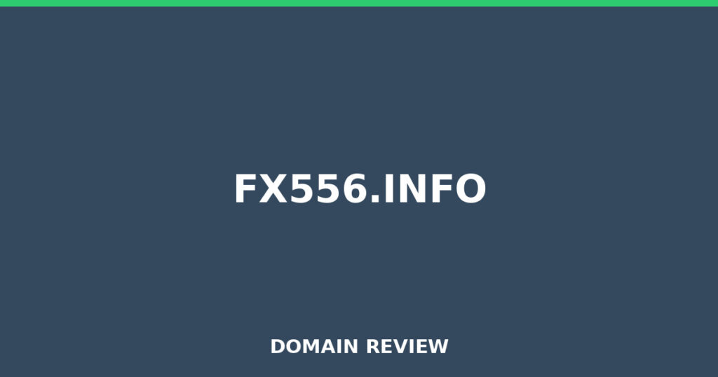 FX556.INFO review 2026 - Domain review placeholder image for fx556.info