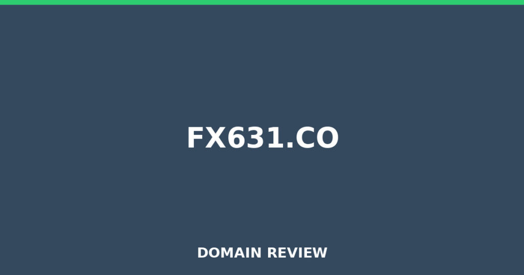 FX631.CO review 2026 - Domain review placeholder image for fx631.co
