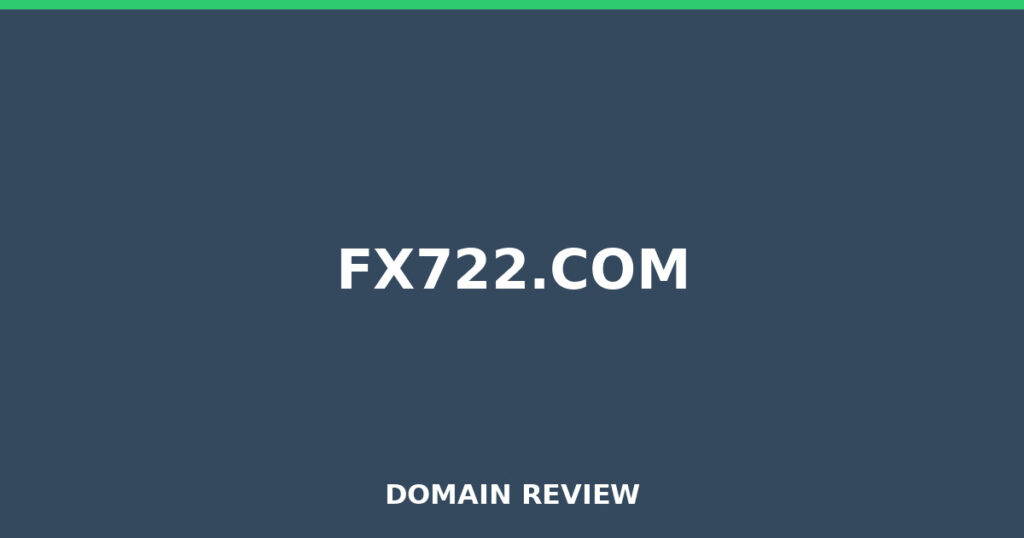 FX722.COM review 2026 - Domain review placeholder image for fx722.com