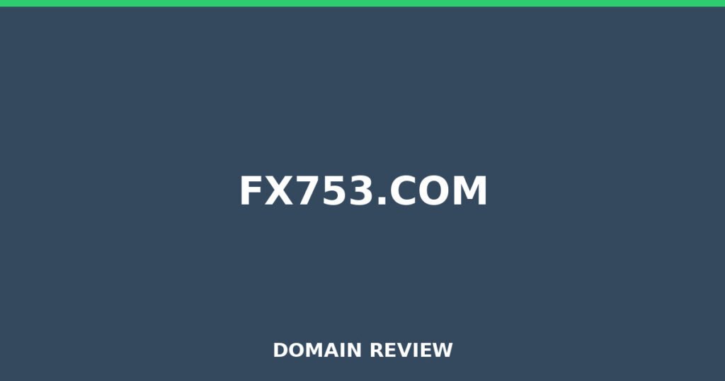 FX753.COM review 2026 - Domain review placeholder image for fx753.com
