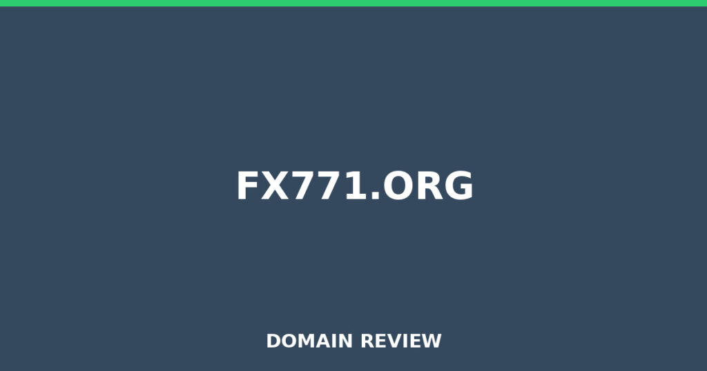 FX771.ORG review 2026 - Domain review placeholder image for fx771.org