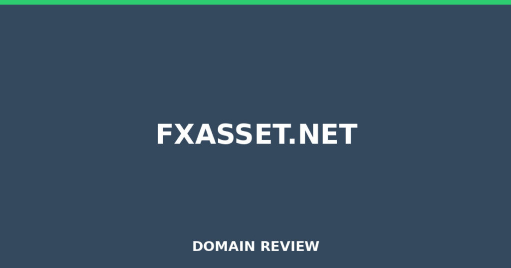 FXASSET.NET review 2026 - Domain review placeholder image for fxasset.net