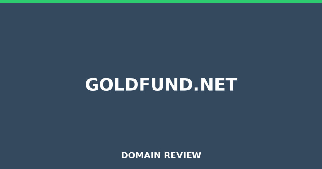 GOLDFUND.NET review 2026 - Domain review placeholder image for goldfund.net