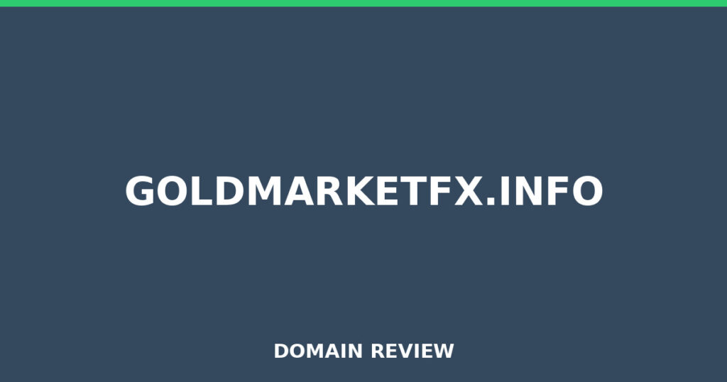GOLDMARKETFX.INFO review 2026 - Domain review placeholder image for goldmarketfx.info