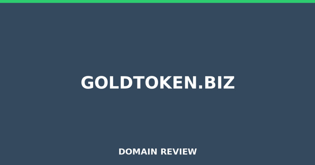 GOLDTOKEN.BIZ review 2026 - Domain review placeholder image for goldtoken.biz